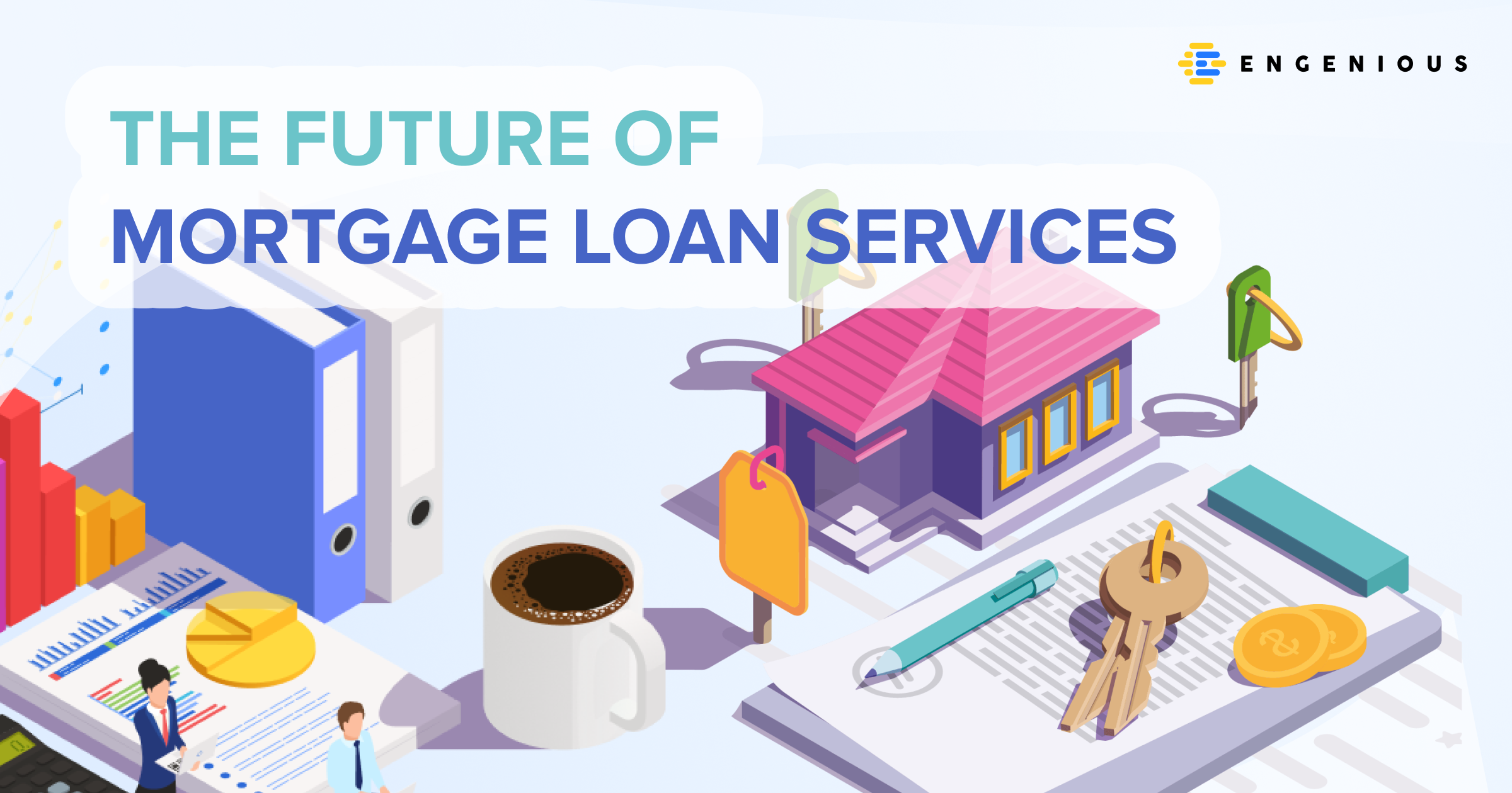 The future of digital mortgage loan services